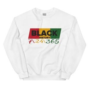 Black History 7/24/365 Sweatshirt